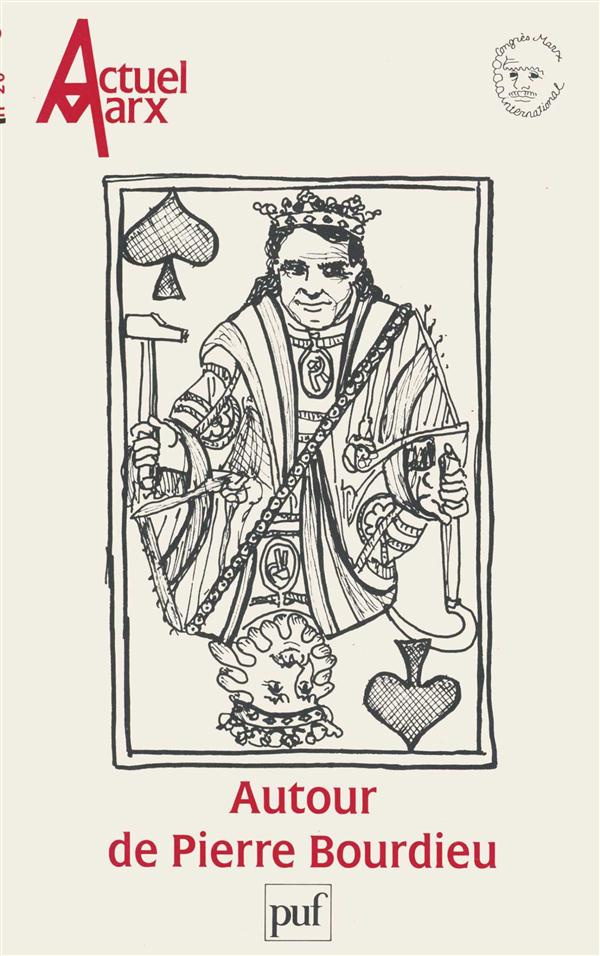AUTOUR DE PIERRE BOURDIEU