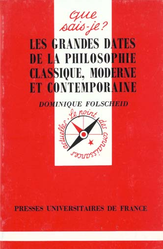 LES GRANDES DATES DE LA PHILO. Classique moderne, 2ème édition