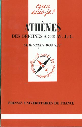 Athènes. Des origines à 338 av J-C