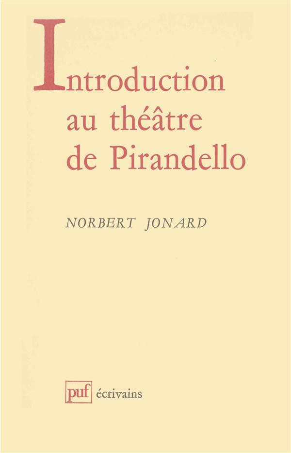 Introduction au théatre de Luigi Pirandello