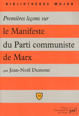 Premières leçons sur "le Manifeste du parti communiste" de Marx
