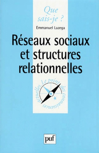 Réseaux sociaux et structures relationnelles
