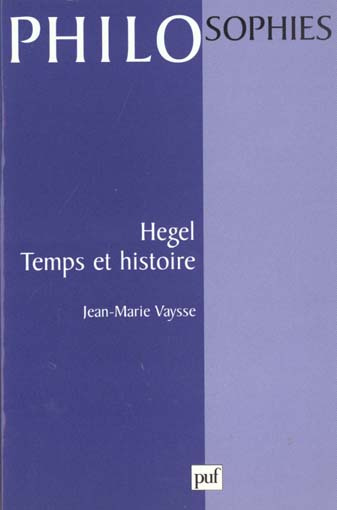 Hegel, temps et histoire