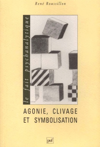 Agonie, clivage et symbolisation