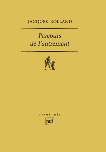 PARCOURS DE L'AUTREMENT. Lecture d'Emmanuel Lévinas
