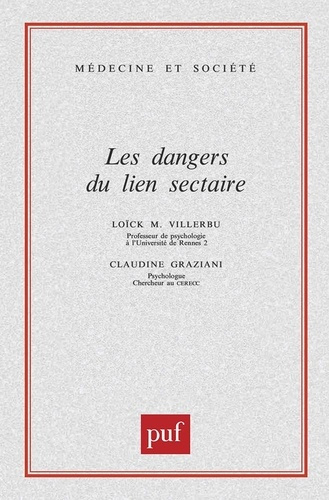 Les dangers du lien sectaire