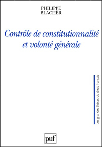 Contrôle de constitutionnalité et volonté générale