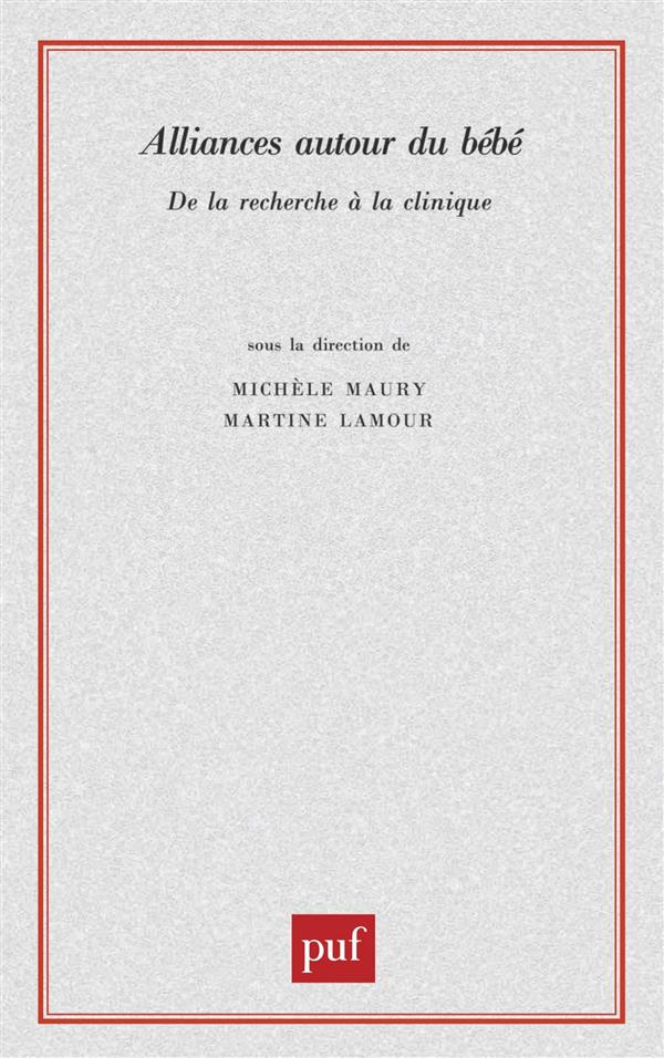Alliances autour du bébé. De la recherche à la clinique