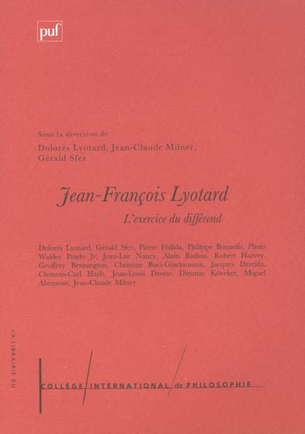 Jean-François Lyotard. L'exercice du différend