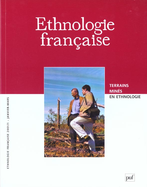 Ethnologie française N° 1, Janvier-mars 2001 : Terrains minés en ethnologie