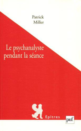 Le psychanalyste pendant la séance