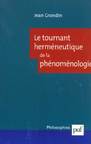 Le tournant herméneutique de la phénoménologie