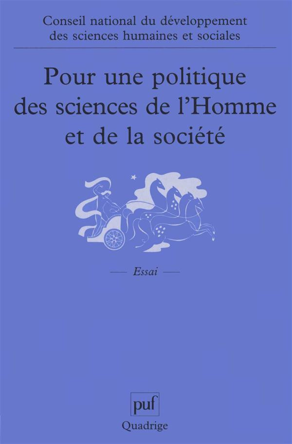 Pour une politique des sciences de l'Homme et de la société. Recueil des travaux du Conseil national
