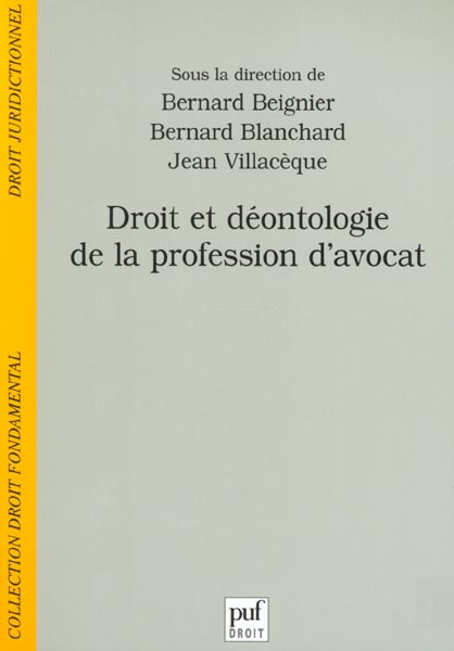 Droit et déontologie de la profession d'avocat