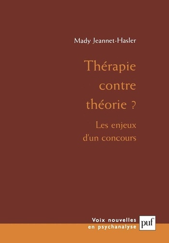Thérapie contre théorie ? Les enjeux d'un concours