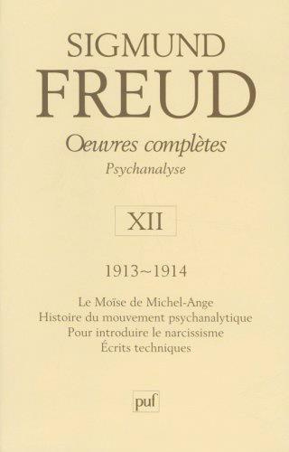 Oeuvres complètes Psychanalyse. Volume 12, 1913-1914