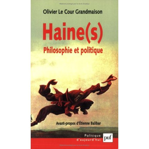 Haine(s). Philosophie et politique