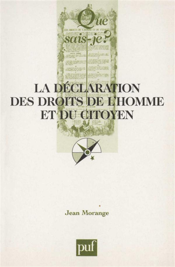 La Déclaration des Droits de l'Homme et du Citoyen (26 août 1789). 4ème édition