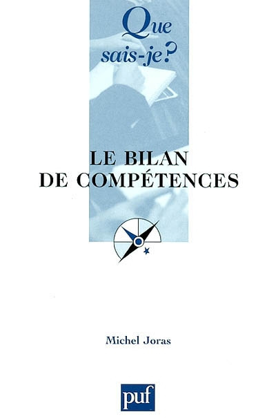 Le bilan de compétences. 3e édition