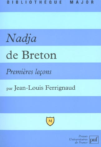 Nadja de Breton. Premières leçons