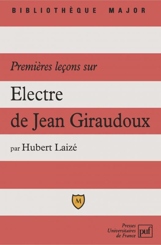 Premières leçons sur « Électre » de Jean Giraudoux