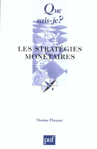 Les stratégies monétaires