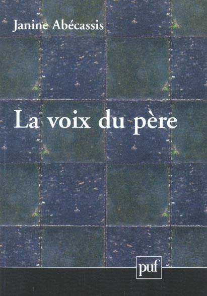 La voix du père