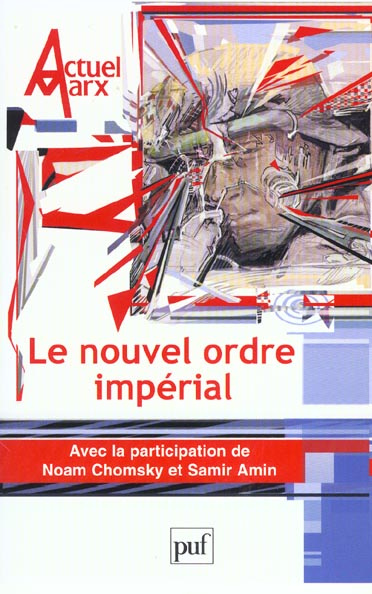 Actuel Marx 2003, n° 33. Le nouvel ordre impérial