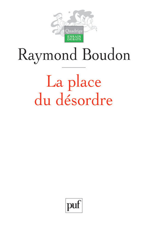 La place du désordre. Critique des théories du changement social, 3e édition