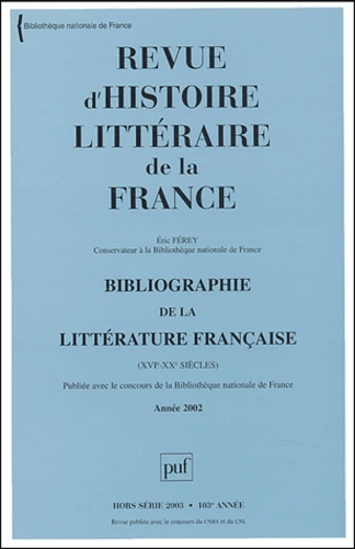 Revue d'histoire littéraire de la France Hors-série 2003 : Bibliographie de la littérature française