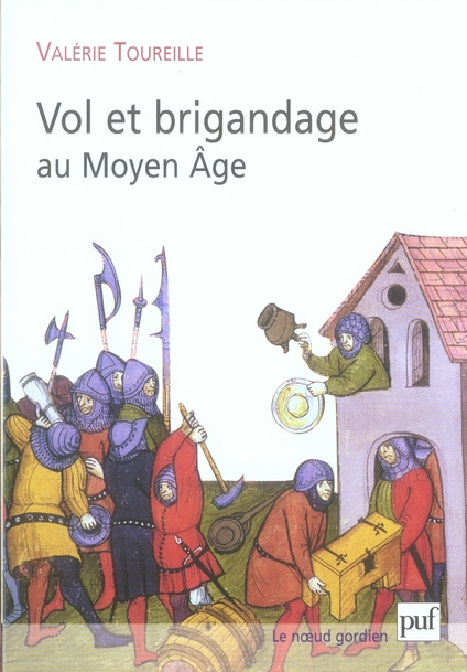 Vol et brigandage au Moyen Age