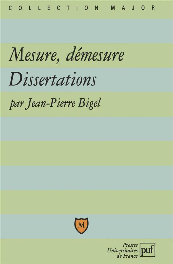 Mesure, démesure. Dissertations