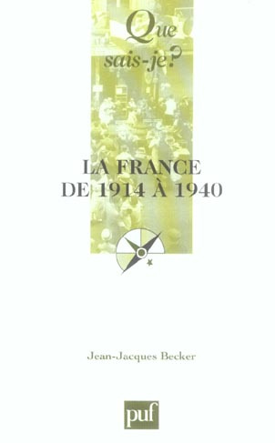 La France de 1914 à 1940. Les difficultés de la République
