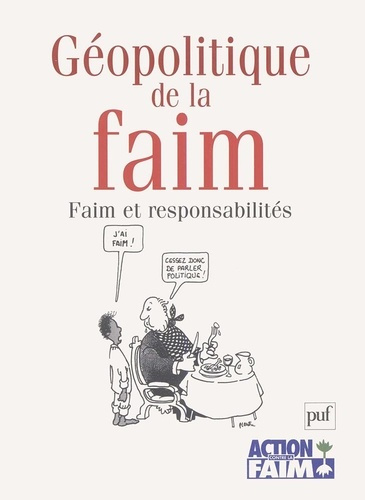 Géopolitique de la faim. Faim et responsabilité