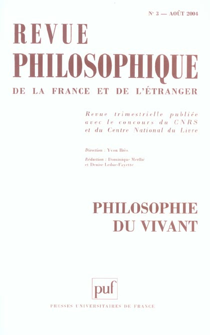 Revue philosophique N° 3, Août 2004 : Philosophie du vivant