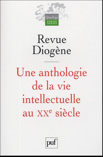 Diogène : Une anthologie de la vie intellectuelle au XXe siècle