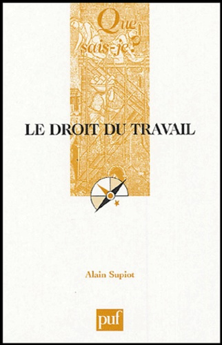Le droit du travail. 2e édition revue et corrigée