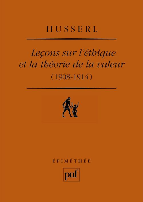 Leçons sur l'éthique et la théorie de la valeur (1908-1914)