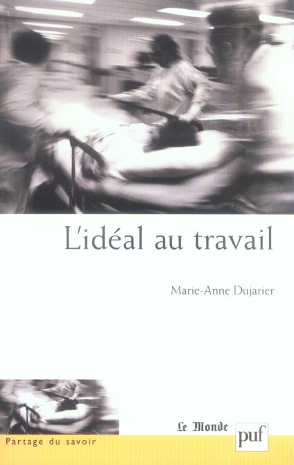 L'idéal au travail