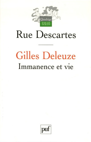 Gilles Deleuze. Immanence et vie
