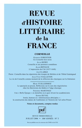 Revue d'histoire littéraire de la France N° 3, Juillet-Septembre 2006 : Corneille