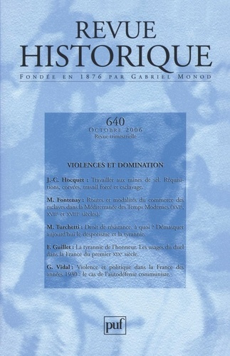 Revue historique N° 640, Octobre 2006 : Violences et domination