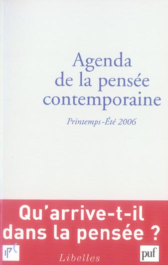 Agenda de la pensée contemporaine N° 4, Printemps-été 2006