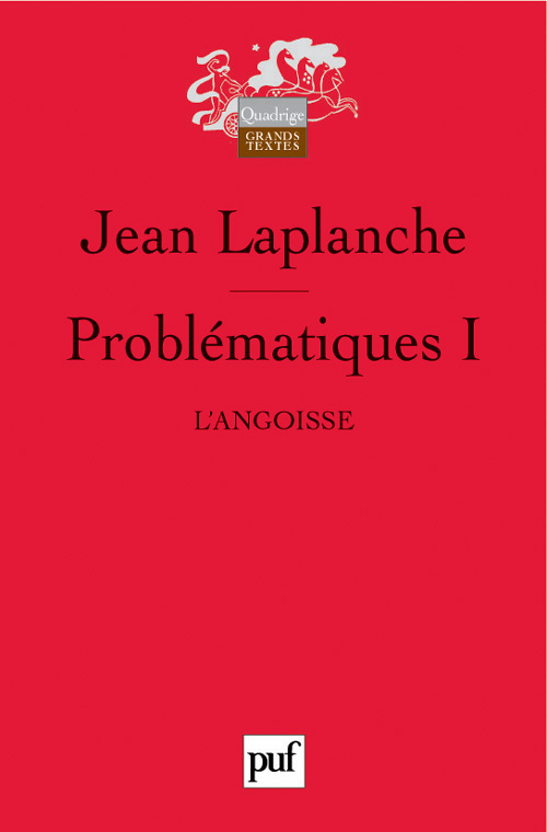 Problématiques. Tome 1, L'angoisse