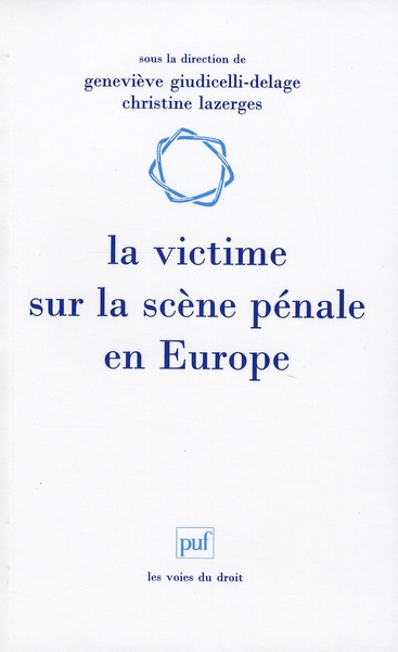 La victime sur la scène pénale en Europe