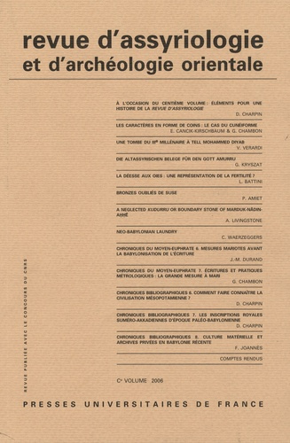 Revue d'assyriologie et d'archéologie orientale N° 100/2006