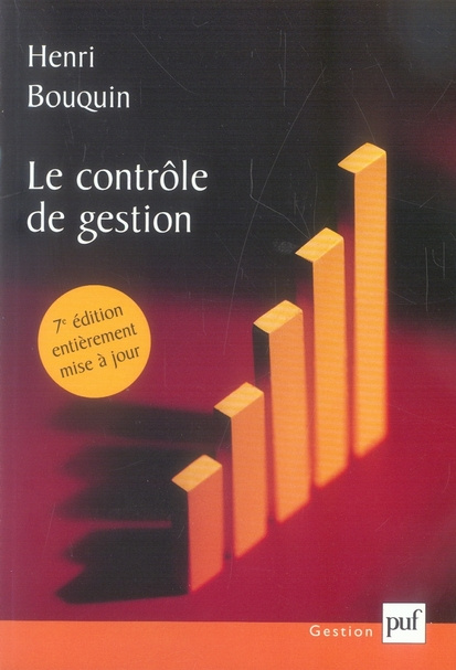 Le contrôle de gestion. Contrôle de gestion, contrôle d'entreprise et gouvernance, 7e édition