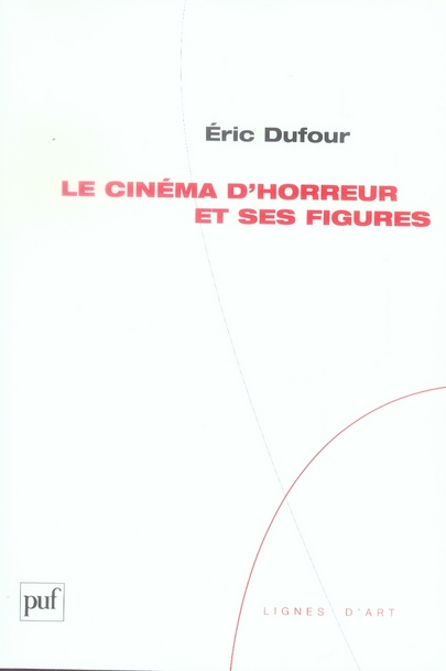 Le cinéma d'horreur et ses figures
