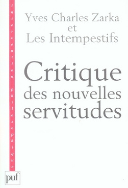 Critique des nouvelles servitudes
