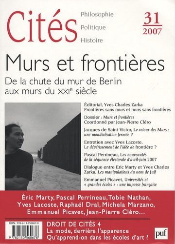 Cités N° 31/2007 : Murs et frontières. De la chute du mur de Berlin aux murs du XXIe siècle